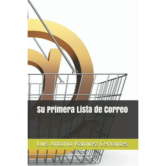 Su Primera Lista de Correo (Paperback)
