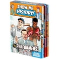 thumbnail image 5 of Show Me History!: Show Me History! Performers Boxed Set (Hardcover), 5 of 5