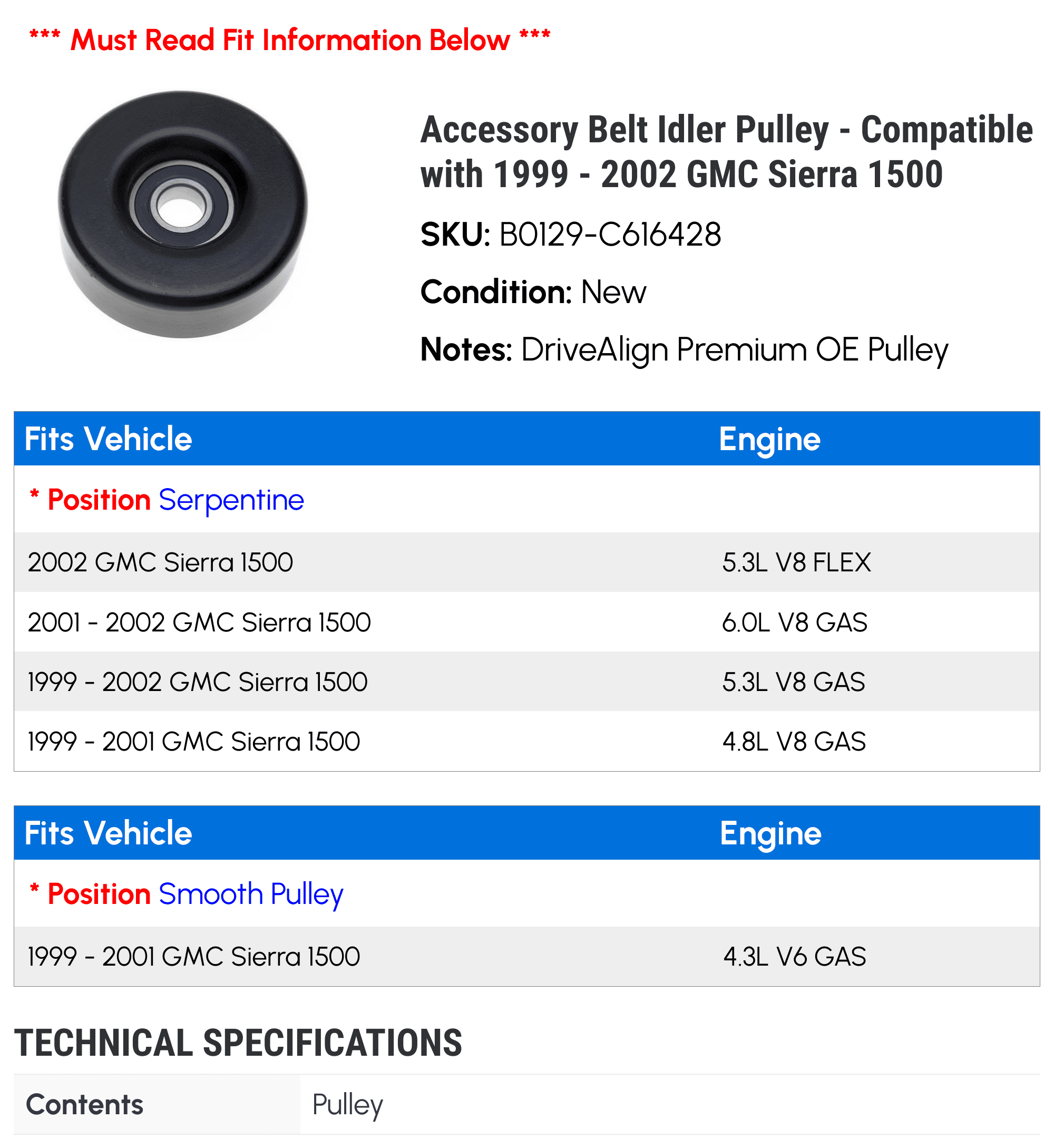Accessory Belt Idler Pulley - Compatible with 1999 - 2002 GMC Sierra 1500 2000 2001