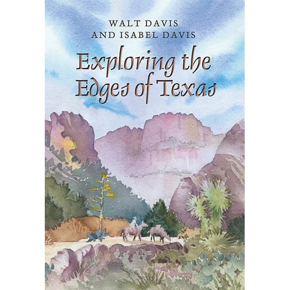 Exploring the Edges of Texas, (Paperback)