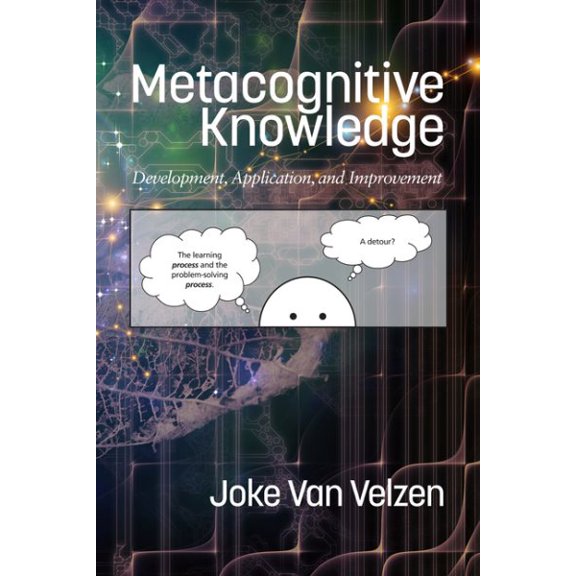 Pre-Owned Metacognitive Knowledge: Development, Application, and Improvement (Hardcover)