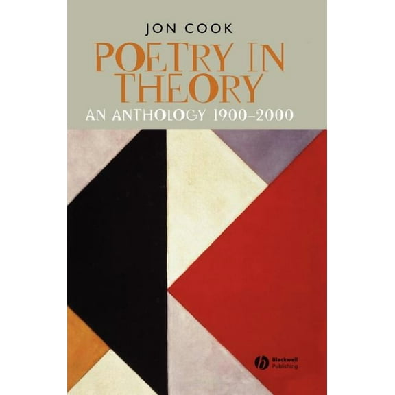 Blackwell Anthologies Poetry in Theory: An Anthology 1900-2000, (Hardcover)