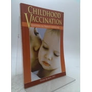 Childhood Vaccination (Questions All Parents Should Ask), Used [Unknown Binding]