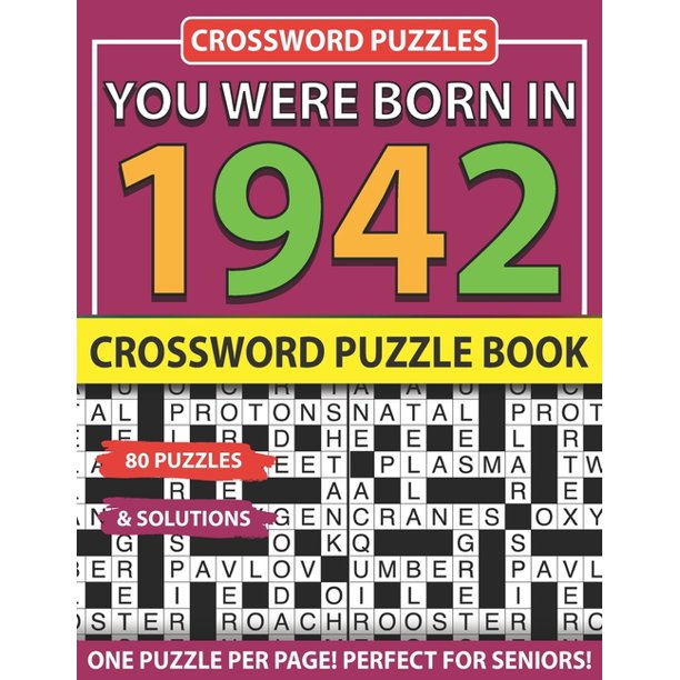 Crossword Puzzle Book: You Were Born In 1942: Crossword Puzzles For Adults And Seniors (Paperback)(Large Print)