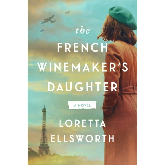 The French Winemaker's Daughter: A Novel (Paperback)