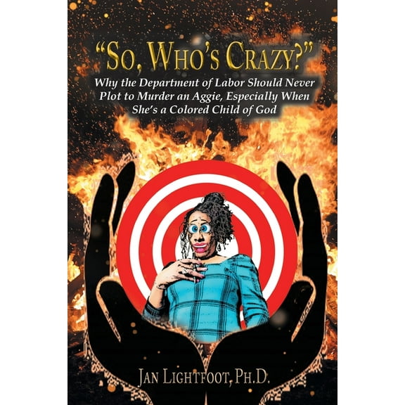So Who's Crazy (Paperback)