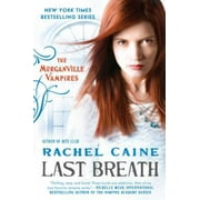 Last Breath : The Morganville Vampires, Used [Paperback]