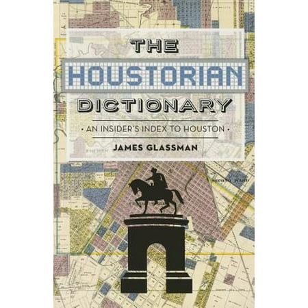 The Houstorian Dictionary