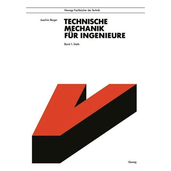 Viewegs FachbÃ¼cher Der Technik Technische Mechanik FÃ¼r Ingenieure: Band 1: Statik, (Paperback)