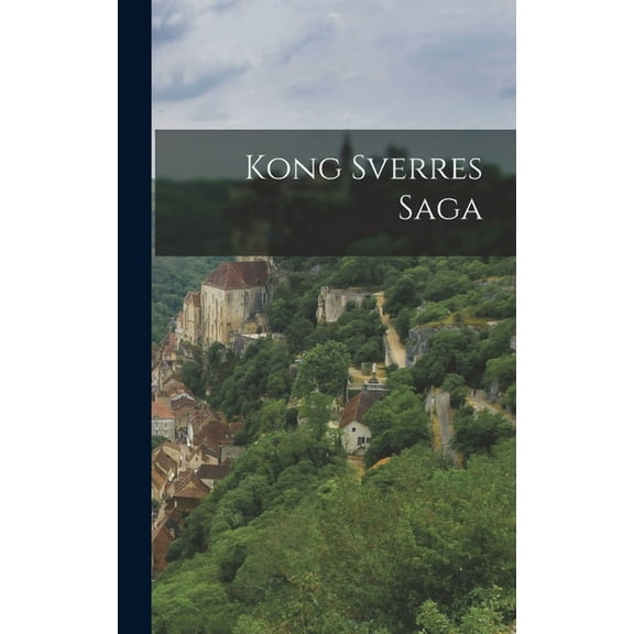 Kong Sverres Saga (Hardcover)