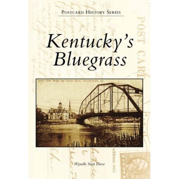 Pre-Owned Kentucky's Bluegrass (Paperback) 073850565X 9780738505657