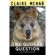 A Kylie Kendall Mystery: The Quokka Question (Paperback)