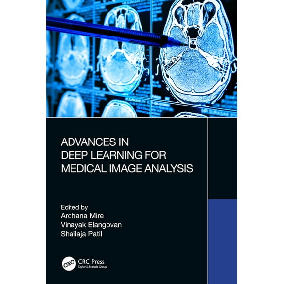 Advances in Deep Learning for Medical Image Analysis, (Paperback)