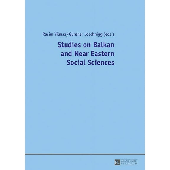Studies on Balkan and Near Eastern Social Sciences (Paperback)
