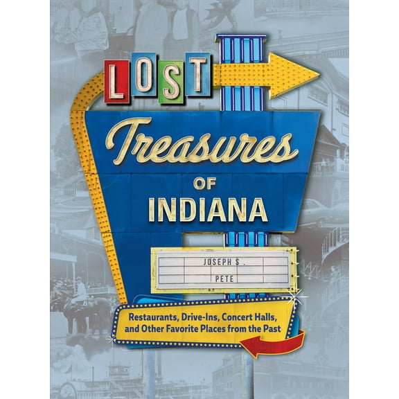 Lost Treasures of Indiana, (Hardcover)