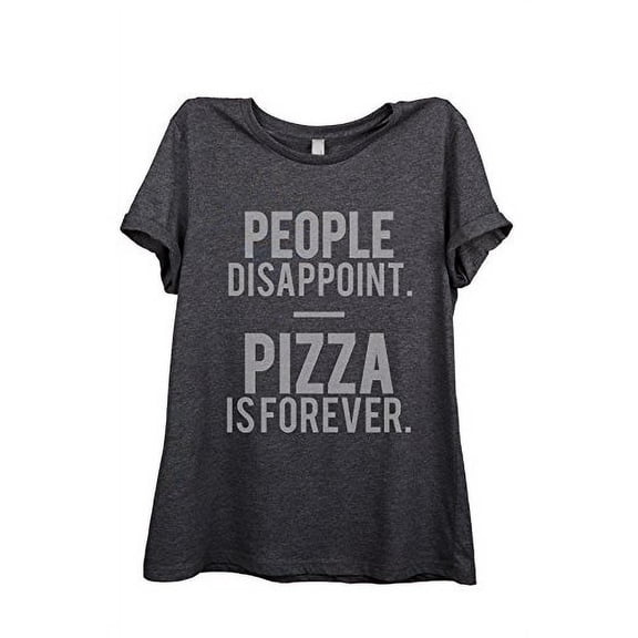Thread Tank Pizza Is Forever Women Relaxed T-Shirt Tee Charcoal Grey 2XL