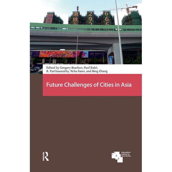 Asian Cities Future Challenges of Cities in Asia, (Hardcover)