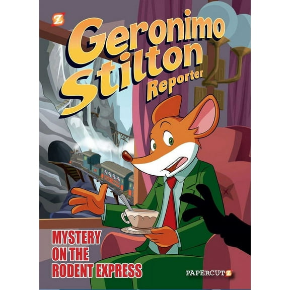 Geronimo Stilton Reporter Graphic Novels Geronimo Stilton Reporter Vol. 11: Intrigue on the Rodent Express, Book 11, (Hardcover)