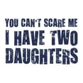 thumbnail image 2 of CafePress - You Can't Scare Me I Have Two Daughters Mugs - 11 oz Ceramic Mug - Novelty Coffee Tea Cup, 2 of 4