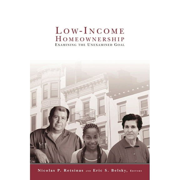 James A. Johnson Metro Low Income Homeownership: Examining the Unexamined Goal, (Paperback)