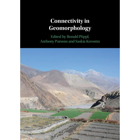 Connectivity in Geomorphology, (Hardcover)