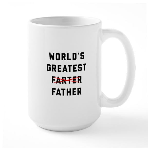 CafePress - World's Greatest Farter - 15 oz Ceramic Large White Novelty Mug