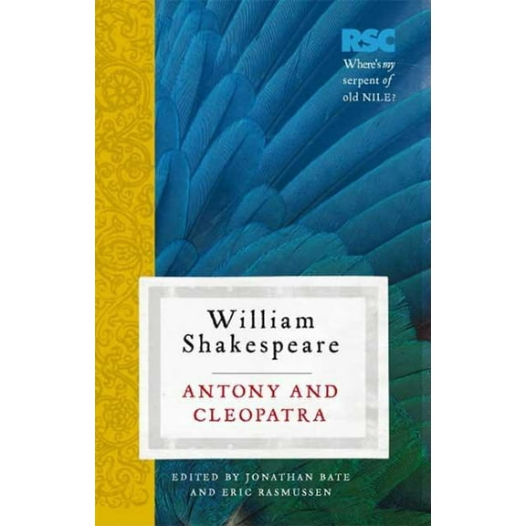 Rsc Shakespeare: Antony and Cleopatra (Paperback)