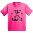 thumbnail image 3 of Inktastic Finally I'm the Big Sister Youth T-Shirt, 3 of 5