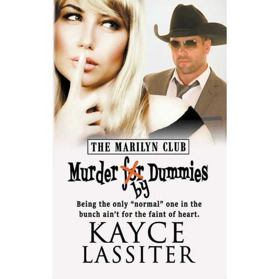 Marilyn Club Murder by Dummies, Book 1, (Paperback)