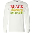 thumbnail image 3 of Inktastic Black History Month- Red, Green, Yellow Long Sleeve T-Shirt, 3 of 5