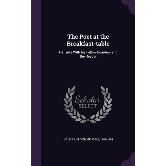 The Poet at the Breakfast-table (Hardcover)