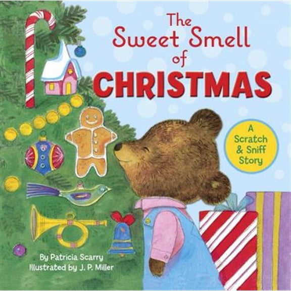 Pre-Owned The Sweet Smell of Christmas: A Christmas Scratch and Sniff Book for Kids (Hardcover) 0375826432 9780375826436