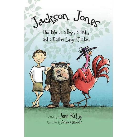 Jackson Jones (Zonderkidz - Quality) The Jackson Jones, Book 2: The Tale of a Boy, a Troll, and a Rather Large Chicken, Book 02, (Paperback)