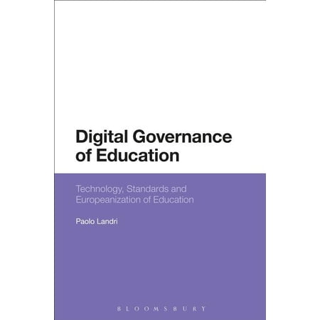 Digital Governance of Education: Technology Standards and Europeanization of Education (Hardcover)