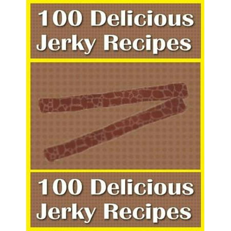 100 Delicious Jerky Recipes - eBook