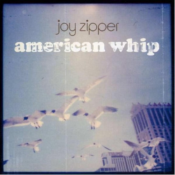 Joy Zipper - American Whip - Music & Performance - Vinyl