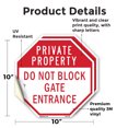 thumbnail image 2 of Private Property Do Not Block Gate Entrance (2 Pack) 10 inch X 10 inch Octagon Vinyl Label Decal Sticker Weather Resistant, UV Protected for Workplace, Made in the USA, 2 of 5
