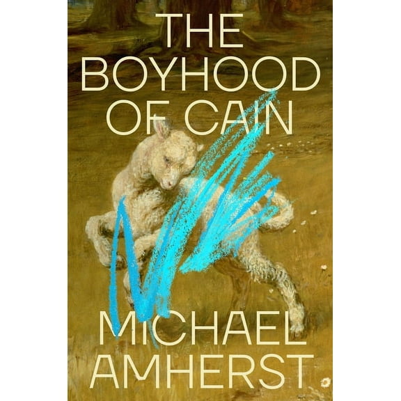 The Boyhood of Cain, (Hardcover)