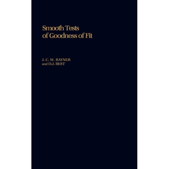 Oxford Statistical Science Smooth Tests of Goodness of Fit, (Hardcover)