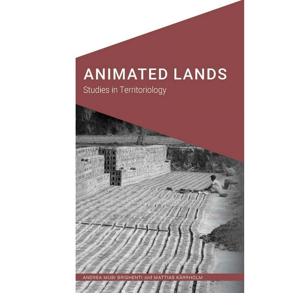 Cultural Geographies Rewriting the Ear Animated Lands: Studies in Territoriology, (Paperback)