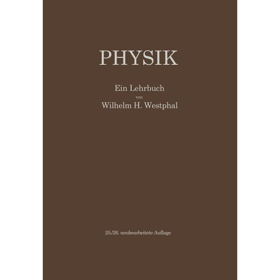 Physik: Ein Lehrbuch, (Paperback)
