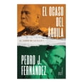 thumbnail image 1 of El Ocaso Del Aguila El Juego de la Silla Patria Libro de Bolsillo Libros Entretenimiento 1A, 1 of 2