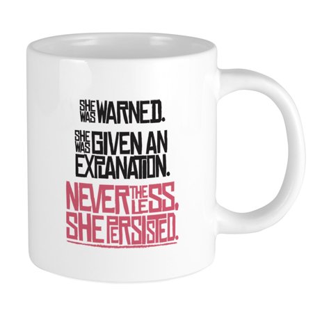 

CafePress - Nevertheless She Persisted. Mugs - 20 oz Ceramic Mega Mug