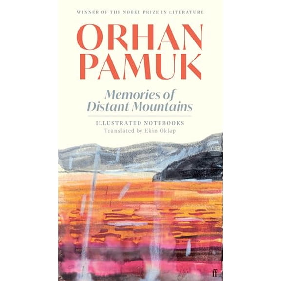 Pre-Owned Orhan Pamuk Memories of Distant Mountains (Hardcover)