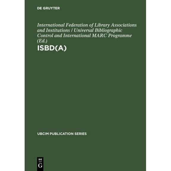 Ubcim Publication Isbd(a): International Standard Bibliographic Description for Older Monographic Publications (Antiquarian), Book 3, (Hardcover)