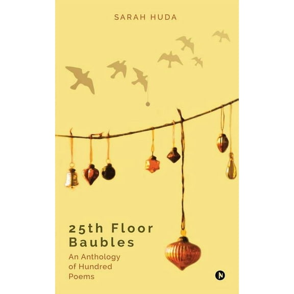 25th Floor Baubles: An Anthology of Hundred Poems, (Paperback)