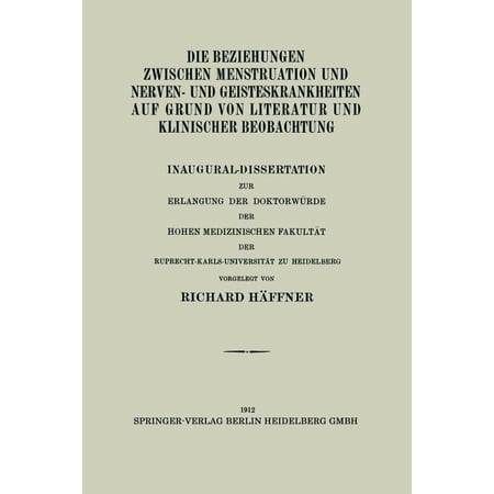ISBN 9783662242162 product image for Die Beziehungen Zwischen Menstruation und Nerven- und Geisteskrankheiten auf Gru | upcitemdb.com