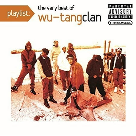 Playlist: The Very Best Of Wu-Tang Clan (The Very Best Of Wu Tang Clan)