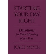 Starting Your Day Right : Devotions for Each Morning of the Year (Hardcover)