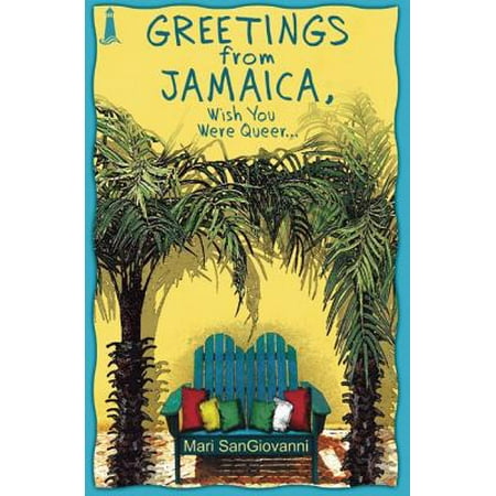 Greetings From Jamaica, Wish You Were Queer - (Best Wishes Greetings For Exams)